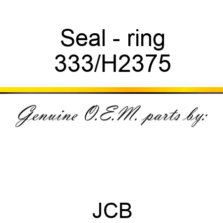 Seal - ring 333/H2375