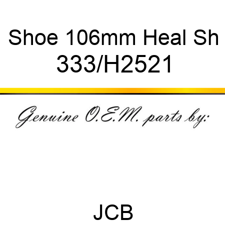 Shoe 106mm Heal Sh 333/H2521