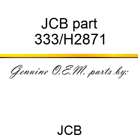 JCB part 333/H2871