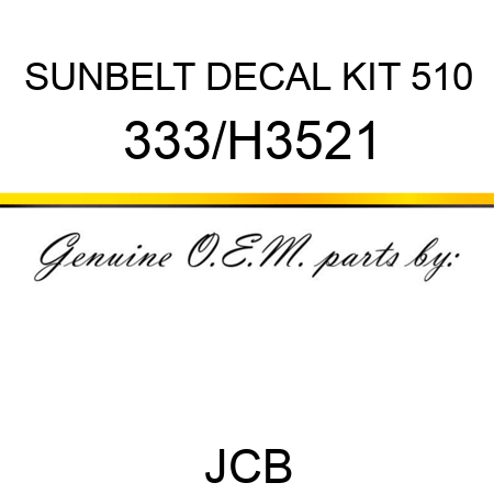 SUNBELT DECAL KIT 510 333/H3521
