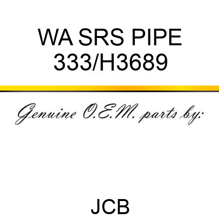 WA SRS PIPE 333/H3689