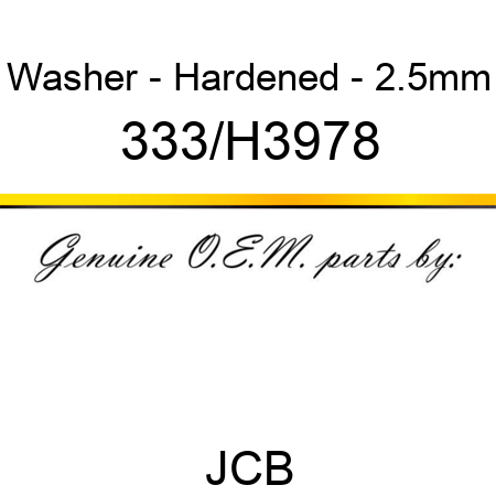 Washer - Hardened - 2.5mm 333/H3978