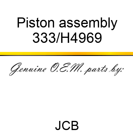 Piston assembly 333/H4969