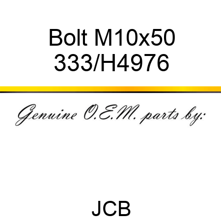 Bolt M10x50 333/H4976