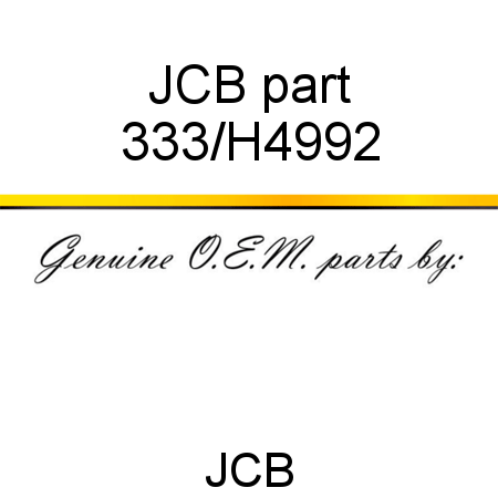 JCB part 333/H4992