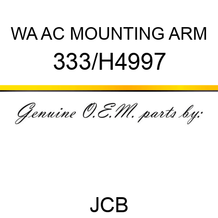 WA AC MOUNTING ARM 333/H4997