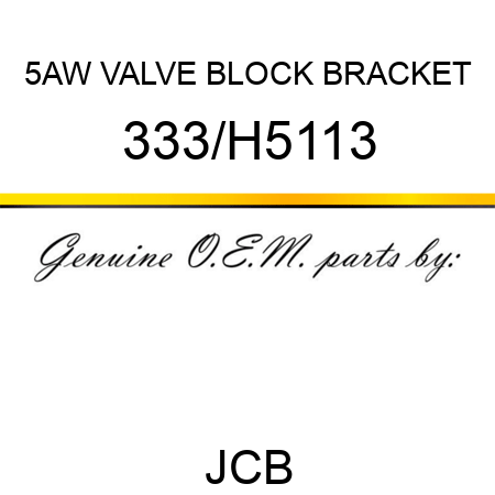 5AW VALVE BLOCK BRACKET 333/H5113
