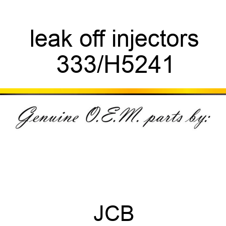 leak off injectors 333/H5241