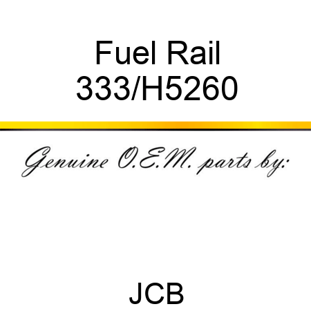 Fuel Rail 333/H5260