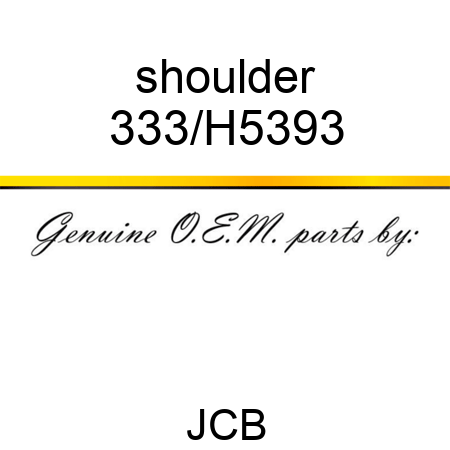 shoulder 333/H5393