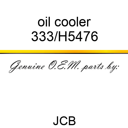 oil cooler 333/H5476