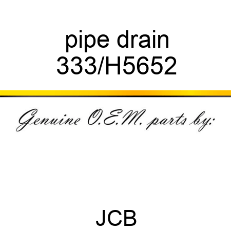 pipe drain 333/H5652