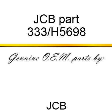 JCB part 333/H5698