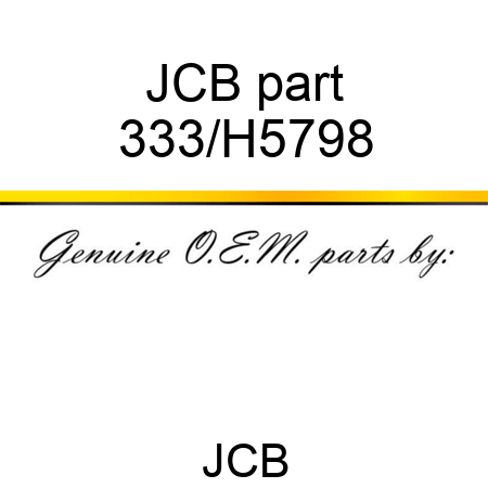 JCB part 333/H5798