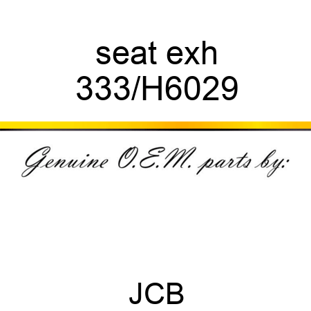 seat exh 333/H6029