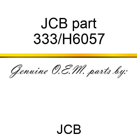 JCB part 333/H6057