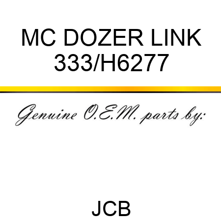MC DOZER LINK 333/H6277