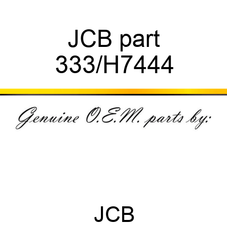 JCB part 333/H7444