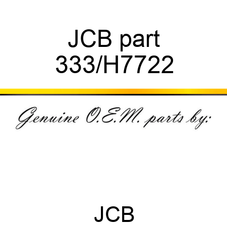 JCB part 333/H7722