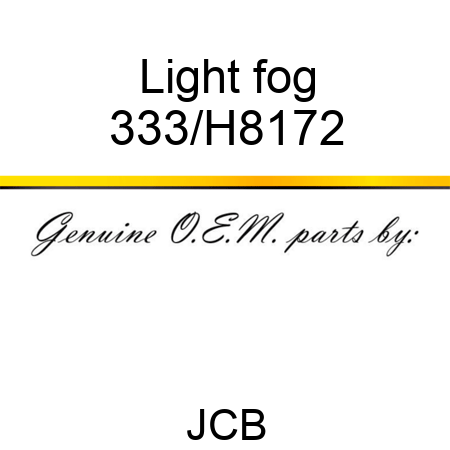 Light fog 333/H8172