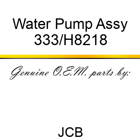 Water Pump Assy 333/H8218