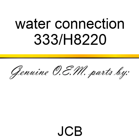 water connection 333/H8220