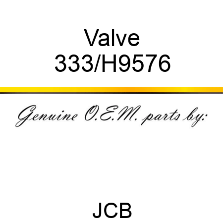 Valve 333/H9576