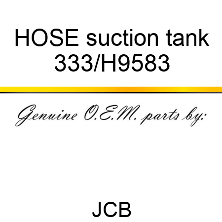 HOSE suction tank 333/H9583