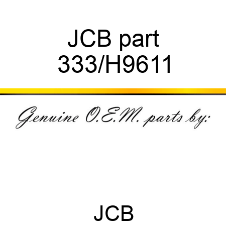 JCB part 333/H9611