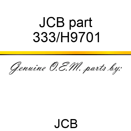 JCB part 333/H9701