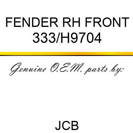 FENDER RH FRONT 333/H9704