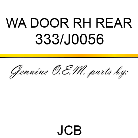 WA DOOR RH REAR 333/J0056