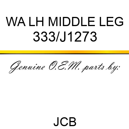 WA LH MIDDLE LEG 333/J1273