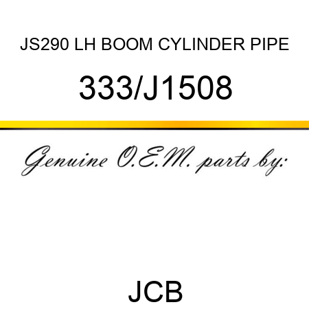 JS290 LH BOOM CYLINDER PIPE 333/J1508