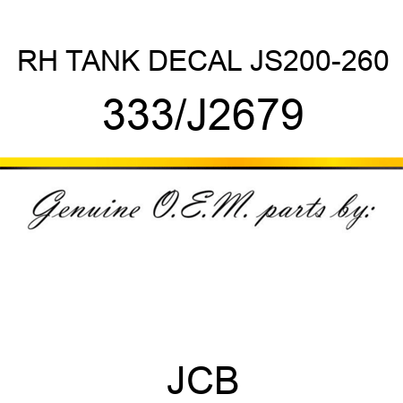 RH TANK DECAL JS200-260 333/J2679