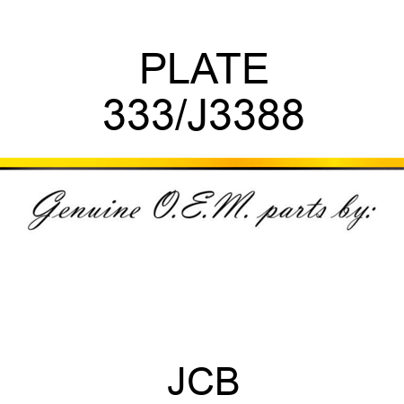 PLATE 333/J3388