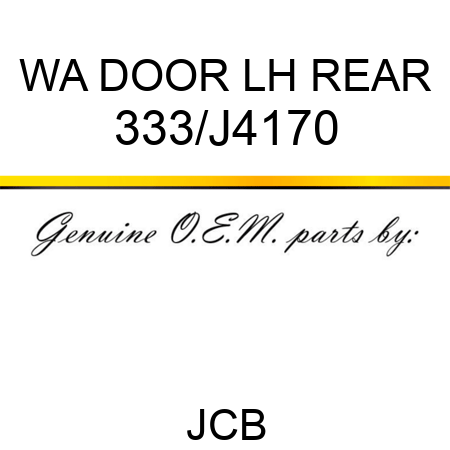 WA DOOR LH REAR 333/J4170