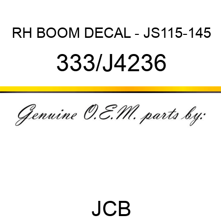 RH BOOM DECAL - JS115-145 333/J4236