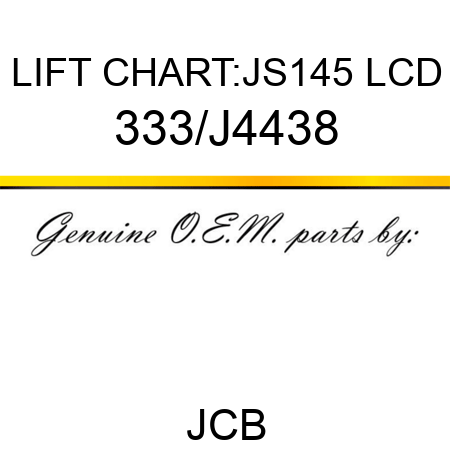 LIFT CHART:JS145 LCD 333/J4438