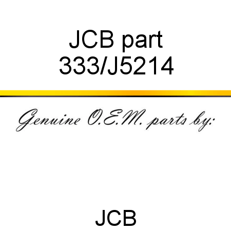 JCB part 333/J5214