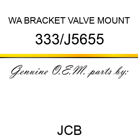 WA BRACKET VALVE MOUNT 333/J5655