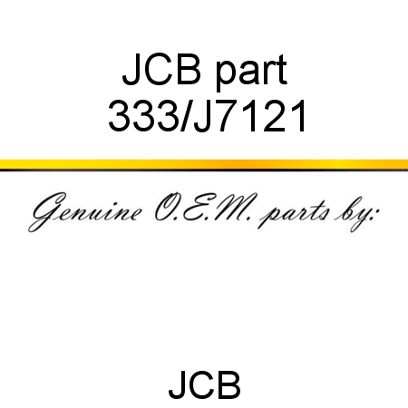 JCB part 333/J7121