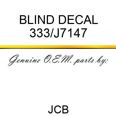 BLIND DECAL 333/J7147