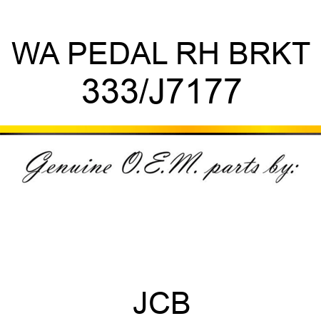WA PEDAL RH BRKT 333/J7177