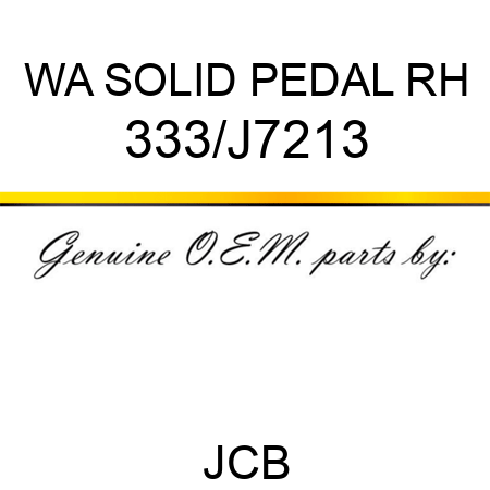 WA SOLID PEDAL RH 333/J7213
