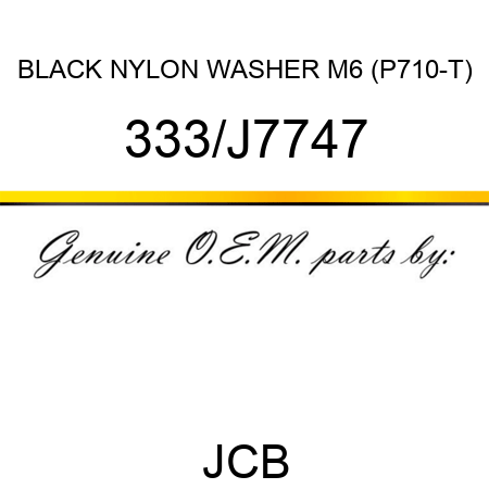 BLACK NYLON WASHER M6 (P710-T) 333/J7747