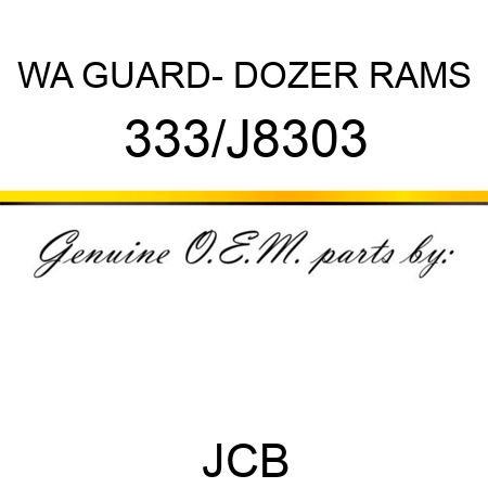 WA GUARD- DOZER RAMS 333/J8303