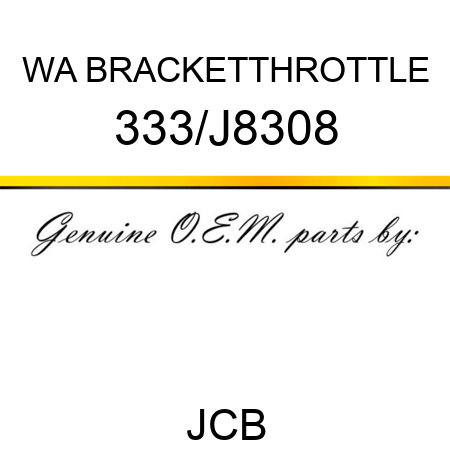 WA BRACKET,THROTTLE 333/J8308