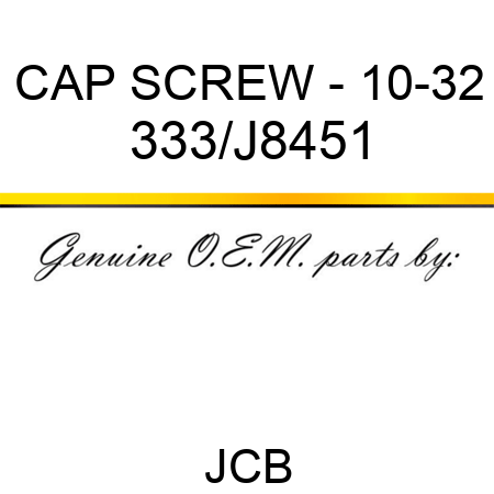 CAP SCREW - 10-32 333/J8451