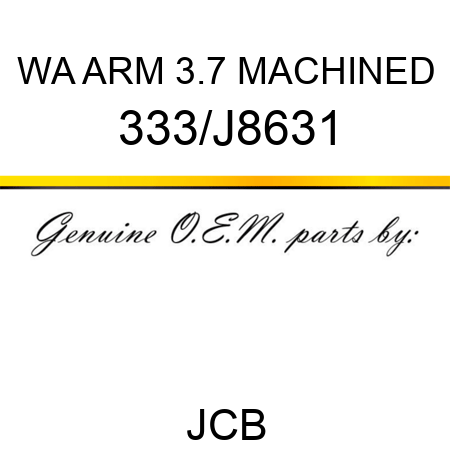 WA ARM 3.7 MACHINED 333/J8631